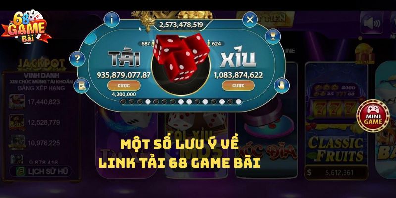 Một số lưu ý về link tải game bài