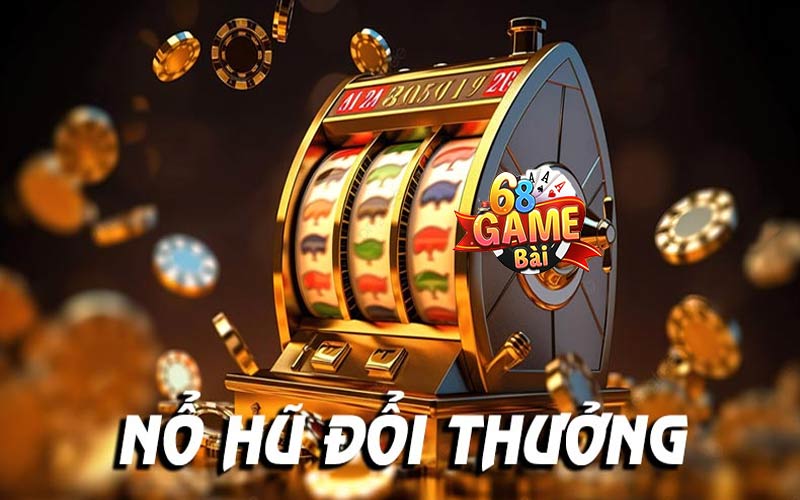 Nổ hũ xèng 777 Cùng 68 Game Bài: Giới thiệu về trò chơi