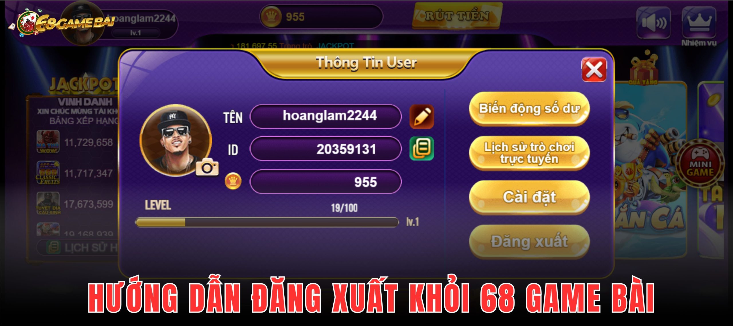 Vào phần thông tin tài khoản để đăng xuất khỏi 68 Game Bài