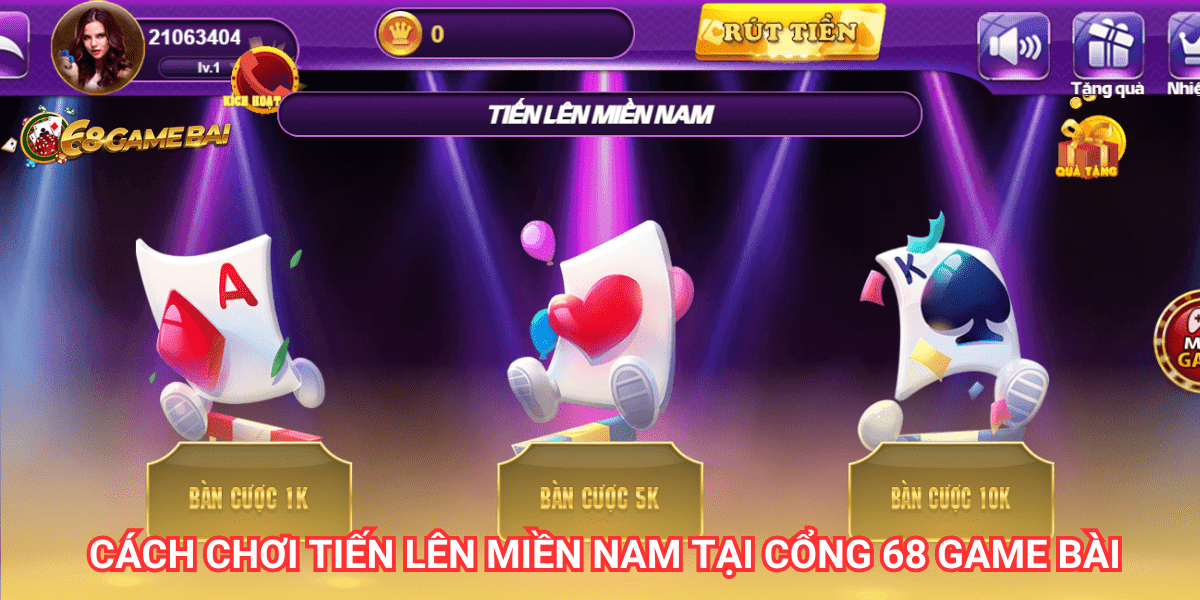 Tiến lên miền Nam 68 game bài là trò đổi thưởng top 1 tại cổng game