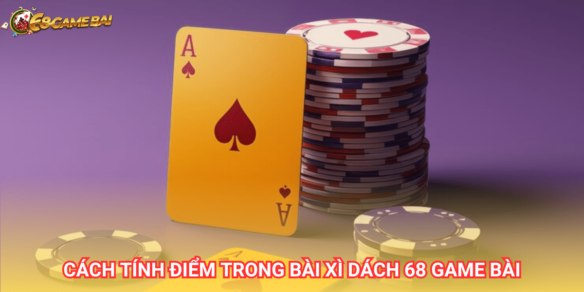 Xì Dách 68 Game Bài quy định rõ ràng về tỷ lệ thắng cược