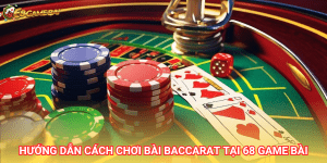 Baccarat 68 Game Bài là sự lựa chọn số 1 khi đến với cổng game